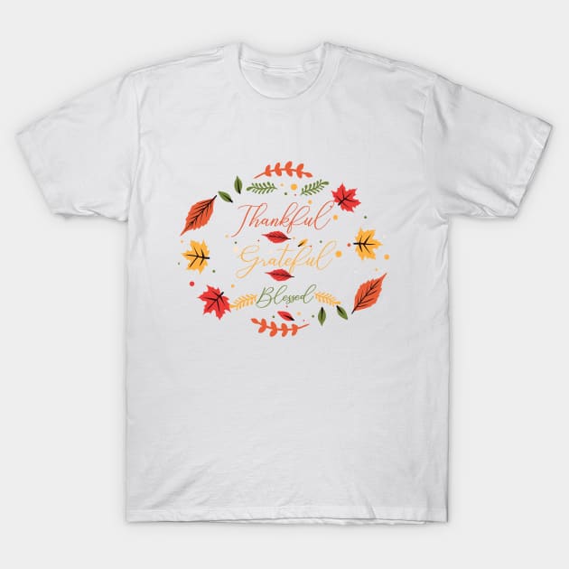 thankful grateful blessed T-Shirt by sedkam